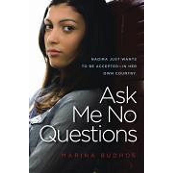 Budhos, M: Ask Me No Questions, Marina Budhos