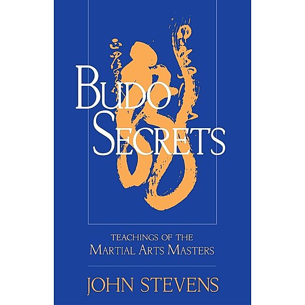 Budo Secrets, John Stevens