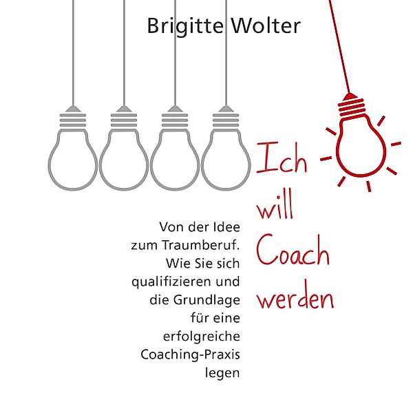 budrich Inspirited - Ich will Coach werden, Brigitte Wolter