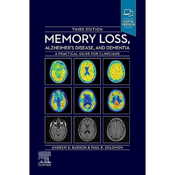 Budson, A: Memory Loss, Alzheimer's Disease and Dementia, Andrew E. Budson, Paul R. Solomon