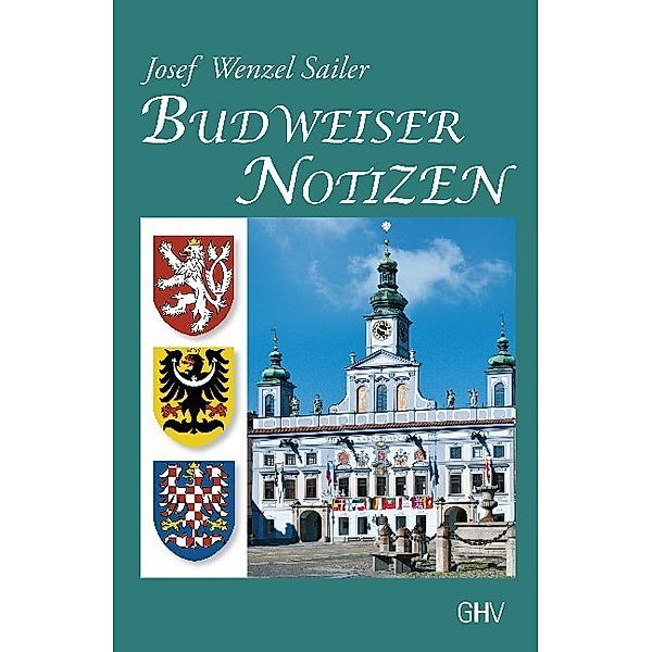 Budweiser Notizen, Josef Wenzel Sailer