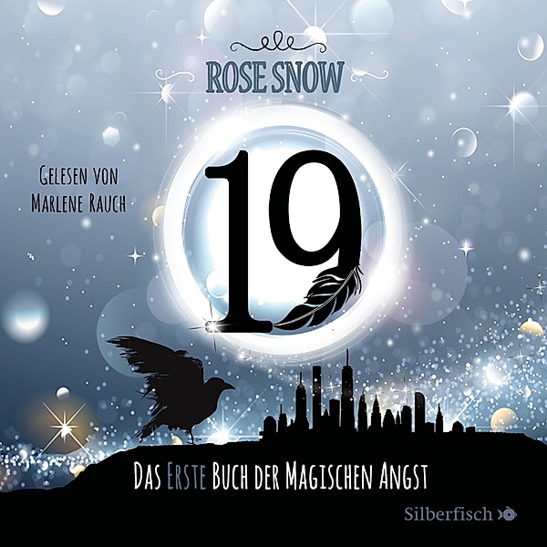 Bücher der magischen Angst - 1 - 19 - Das erste Buch der magischen Angst, Rose Snow