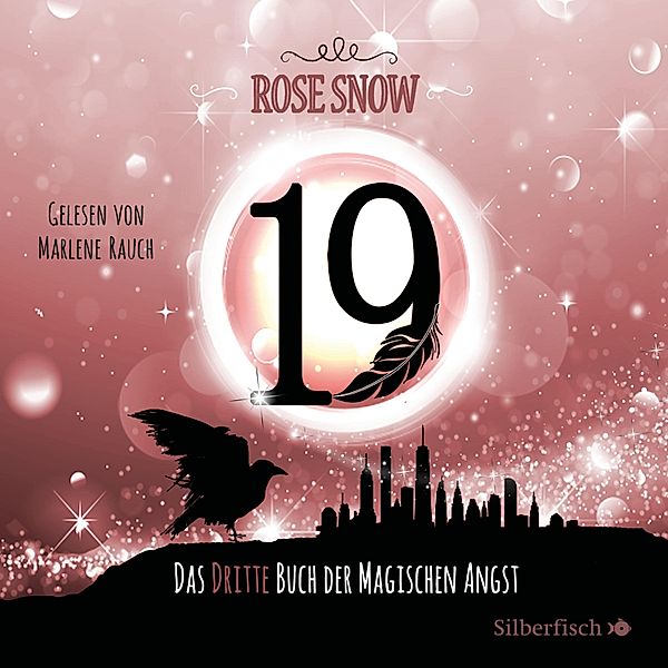 Bücher der magischen Angst - 3 - 19 - Das dritte Buch der magischen Angst, Rose Snow