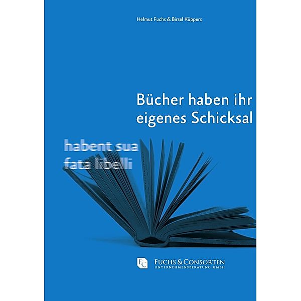Bücher haben ihr eigenes Schicksal, Helmut Fuchs, Birsel Küppers
