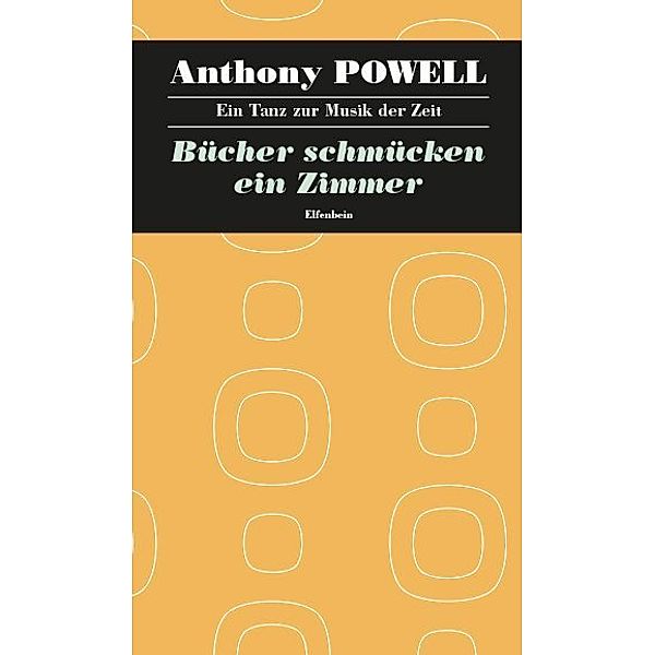Bücher schmücken ein Zimmer, Anthony Powell