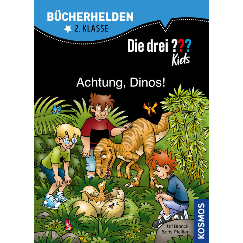 Image of Bücherhelden / Die Drei ??? Kids, Bücherhelden 2. Klasse, Achtung, Dinos!; . - Boris Pfeiffer, Ulf Blanck, Gebunden