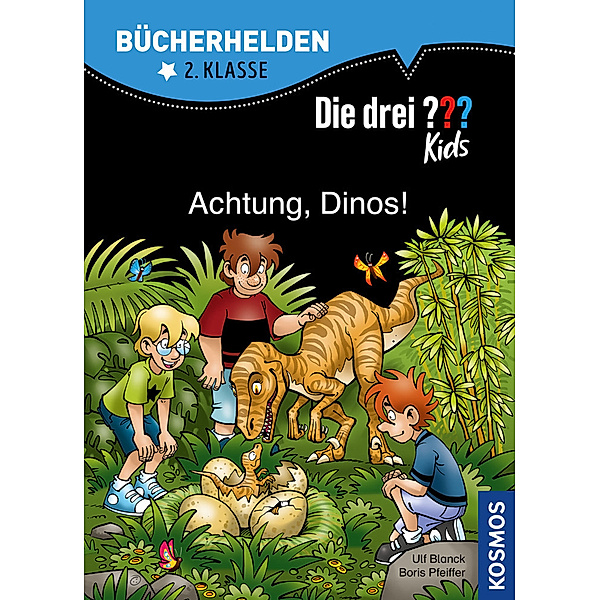 Bücherhelden / Die drei ??? Kids, Bücherhelden 2. Klasse, Achtung, Dinos!; ., Boris Pfeiffer, Ulf Blanck