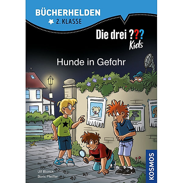 Bücherhelden / Die drei ??? Kids, Bücherhelden 2. Klasse, Hunde in Gefahr, Ulf Blanck, Boris Pfeiffer