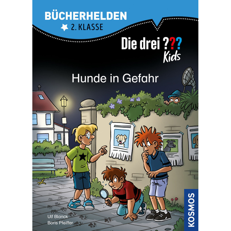 Image of Bücherhelden / Die Drei ??? Kids, Bücherhelden 2. Klasse, Hunde In Gefahr - Ulf Blanck, Boris Pfeiffer, Gebunden