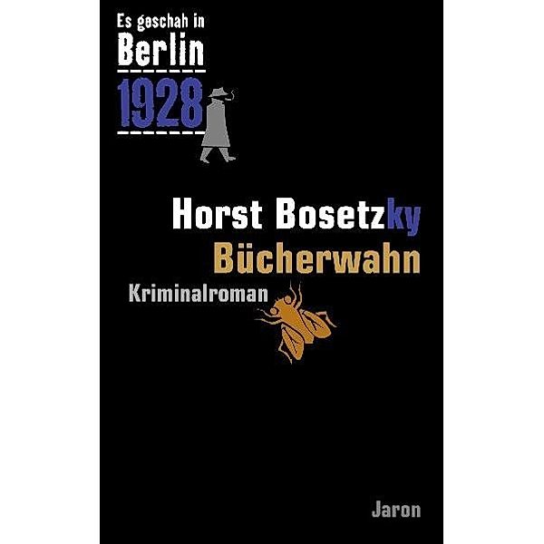 Bücherwahn, Horst Bosetzky