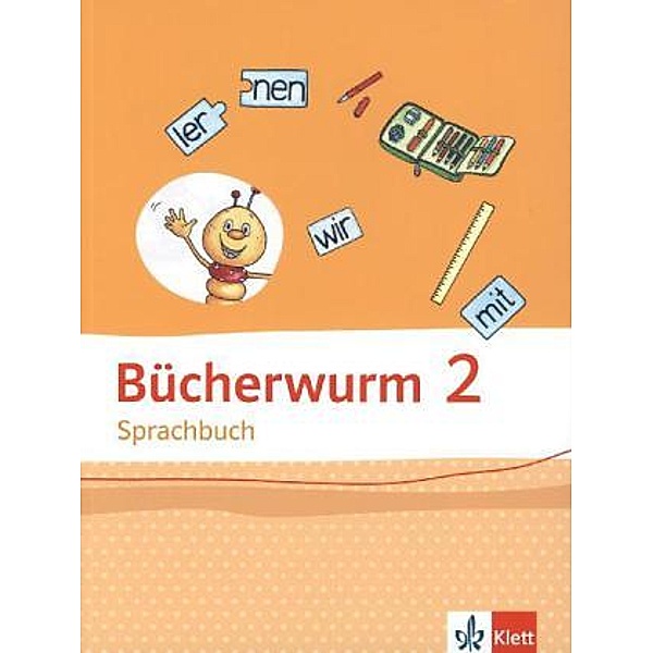 Bücherwurm. Ausgabe ab 2013 / Bücherwurm Sprachbuch 2. Ausgabe für Berlin, Brandenburg, Mecklenburg-Vorpommern, Sachsen-Anhalt, Thüringen