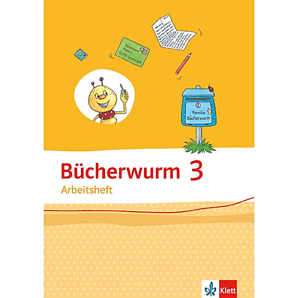 Bücherwurm. Ausgabe ab 2013 / Bücherwurm Sprachbuch 3. Ausgabe für Berlin, Brandenburg, Mecklenburg-Vorpommern, Sachsen, Sachsen-Anhalt, Thüringen
