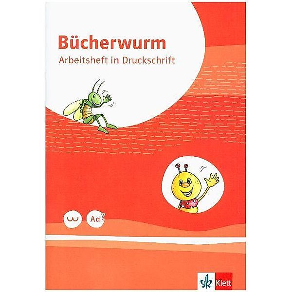 Bücherwurm. Ausgabe ab 2019 / Bücherwurm Fibel. Ausgabe für Berlin, Brandenburg, Mecklenburg-Vorpommern, Sachsen, Sachsen-Anhalt, Thüringen