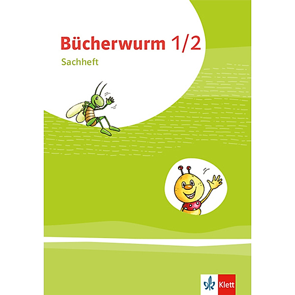 Bücherwurm Sachunterricht 1/2. Ausgabe für Berlin, Brandenburg, Mecklenburg-Vorpommern, Sachsen, Sachsen-Anhalt, Thüringen