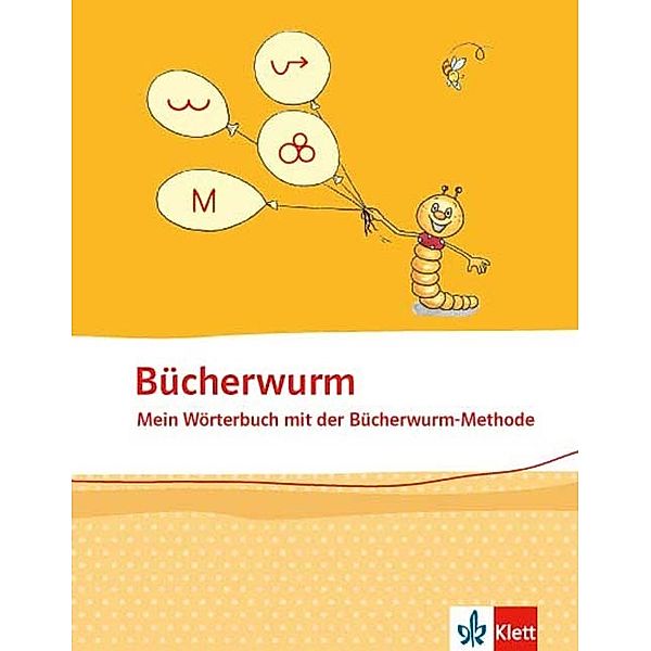 Bücherwurm Wörterbuch. Ausgabe für Berlin, Brandenburg, Mecklenburg-Vorpommern, Sachsen, Sachsen-Anhalt, Thüringen
