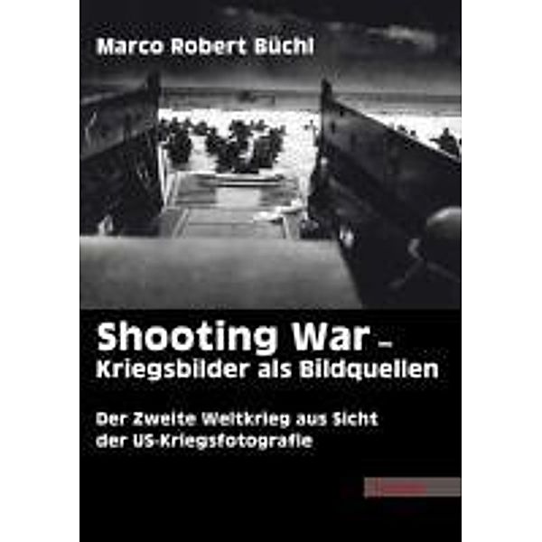 Büchl, M: Shooting War, Marco Robert Büchl