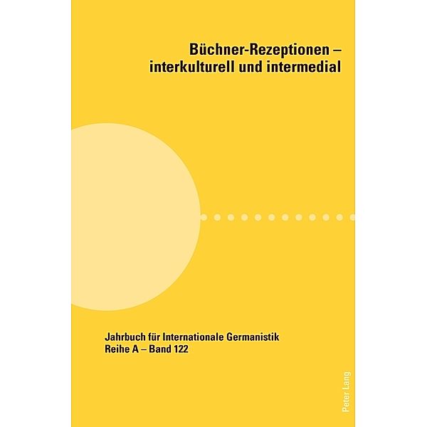 Büchner-Rezeptionen - interkulturell und intermedial