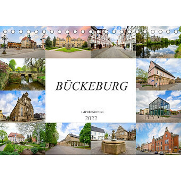 Bückeburg Impressionen (Tischkalender 2022 DIN A5 quer), Dirk Meutzner