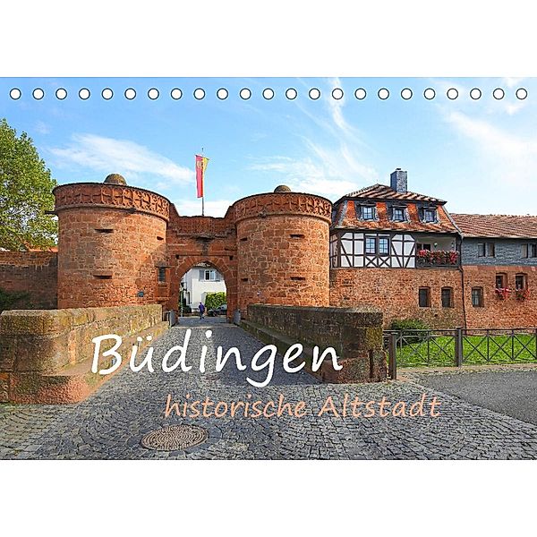 Büdingen - historische Stadt (Tischkalender 2023 DIN A5 quer), Gerald Abele