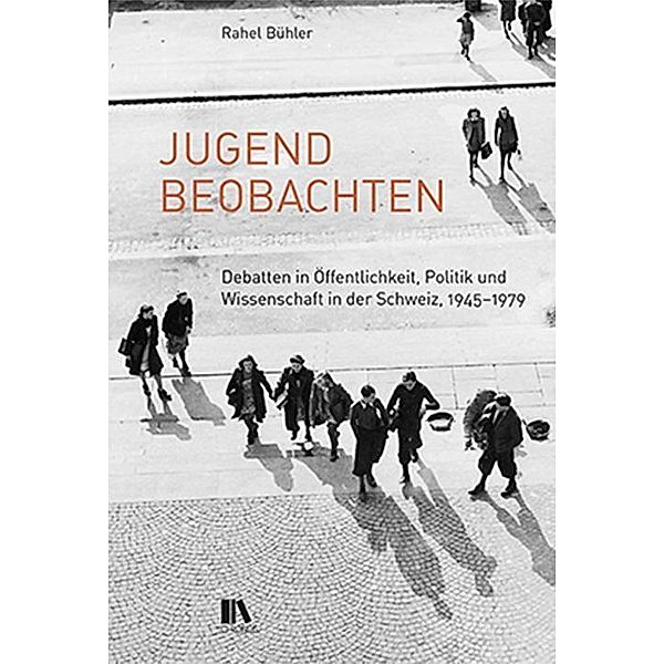 Bühler, R: Jugend beobachten, Rahel Bühler