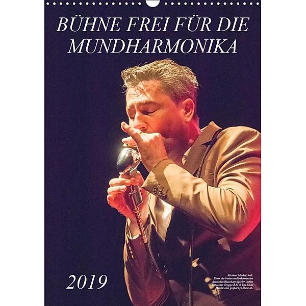 Bühne frei für die Mundharmonika (Wandkalender 2019 DIN A3 hoch), Klaus Rohwer