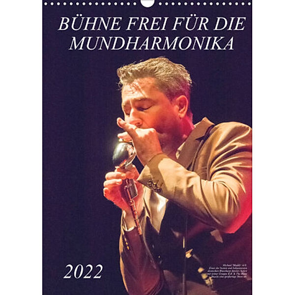 Bühne frei für die Mundharmonika (Wandkalender 2022 DIN A3 hoch), Klaus Rohwer