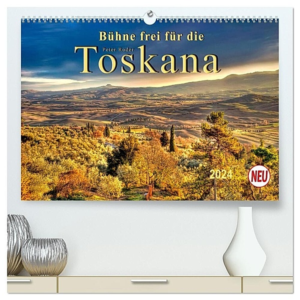 Bühne frei für die Toskana (hochwertiger Premium Wandkalender 2024 DIN A2 quer), Kunstdruck in Hochglanz, Peter Roder