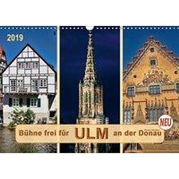 Bühne frei für Ulm an der Donau (Wandkalender 2019 DIN A3 quer), Peter Roder