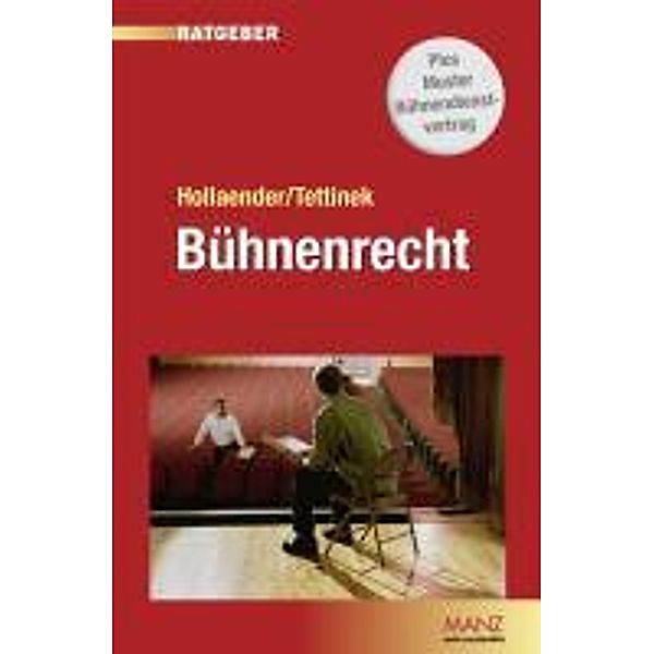 Bühnenrecht (f. Österreich), Adrian Eugen Hollaender, Heinrich Tettinek