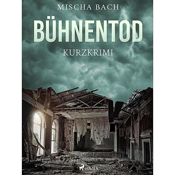 Bühnentod - Kurzkrimi, Mischa Bach