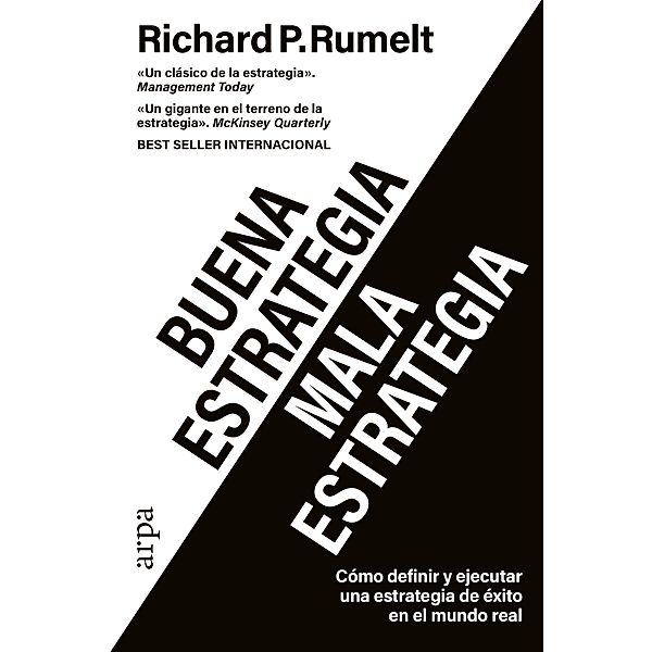 Buena estrategia / Mala estrategia, Richard P. Rumelt