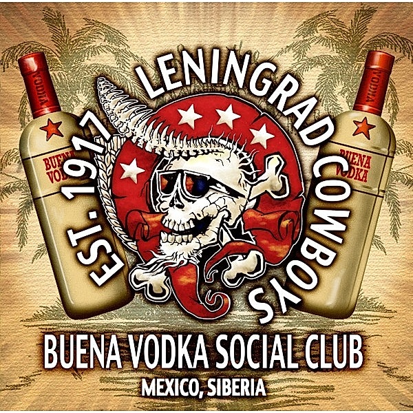 Buena Vodka Social Club, Leningrad Cowboys