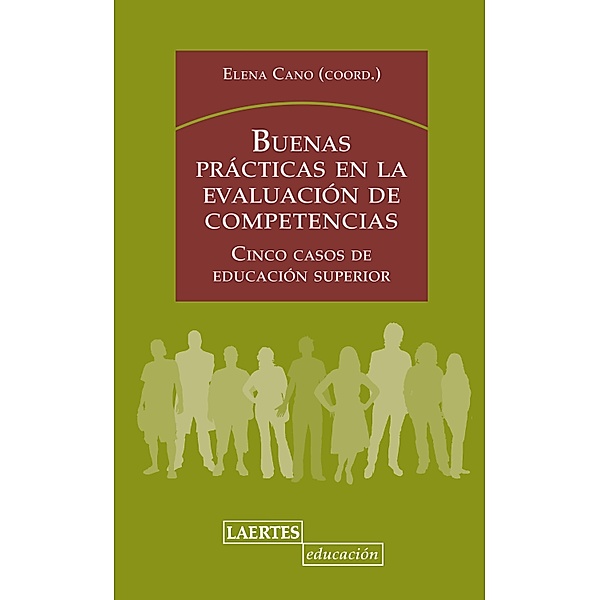 Buenas prácticas en la evaluación de competencias / Educación, Elena Cano García, VV. AA.