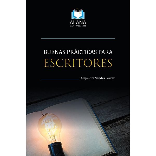 Buenas prácticas para escritores, Alejandra Sendra Ferrer
