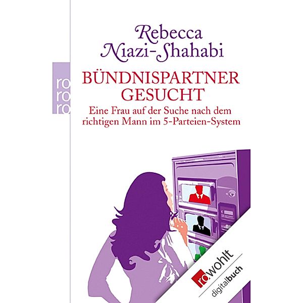 Bündnispartner gesucht / rororo Sachbuch, Rebecca Niazi-Shahabi