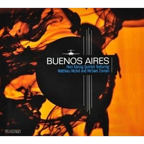 Buenos Aires, Herie Quintet Känzig