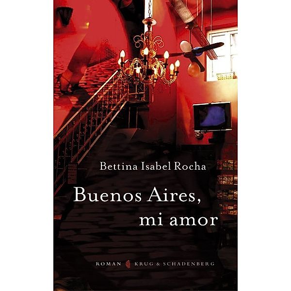 Buenos Aires, mi Amor, Bettina Isabel Rocha