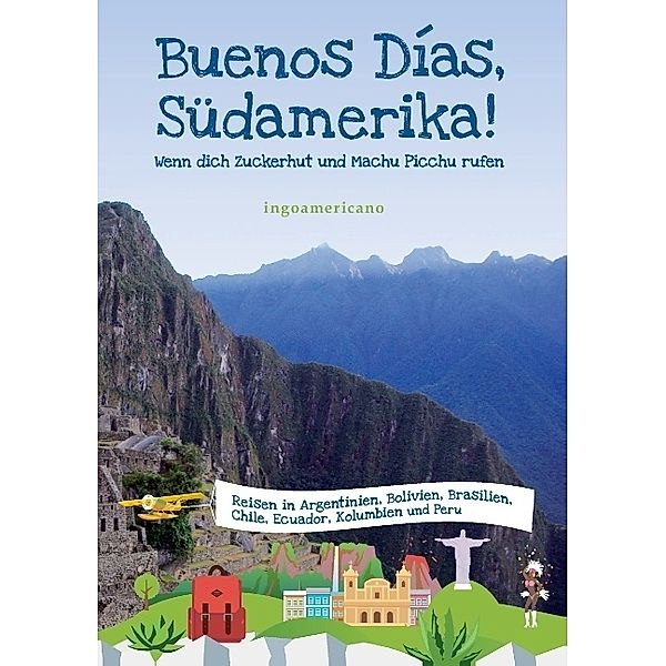 Buenos Días, Südamerika, Ingoamericano