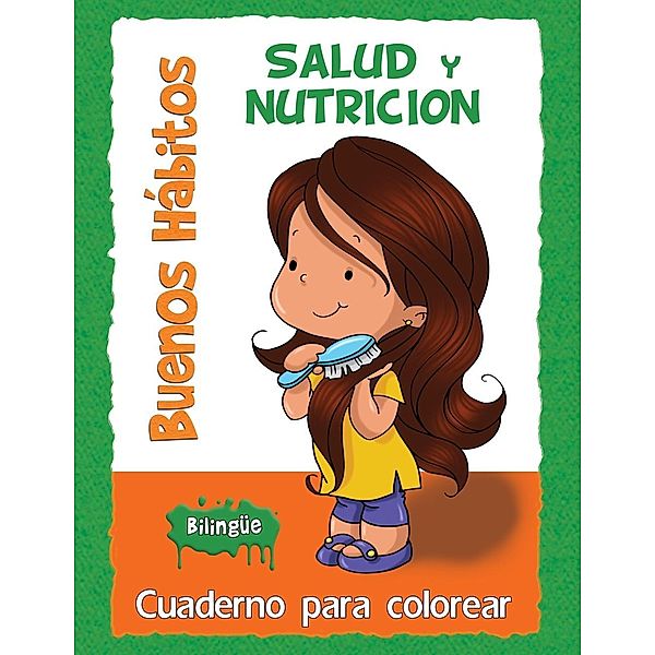 Buenos Habitos - Cuaderno para Colorear / iCharacter.org, Agnes de Bezenac
