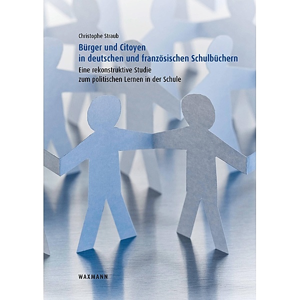 Bürger und Citoyen in deutschen und französischen Schulbüchern, Christophe Straub