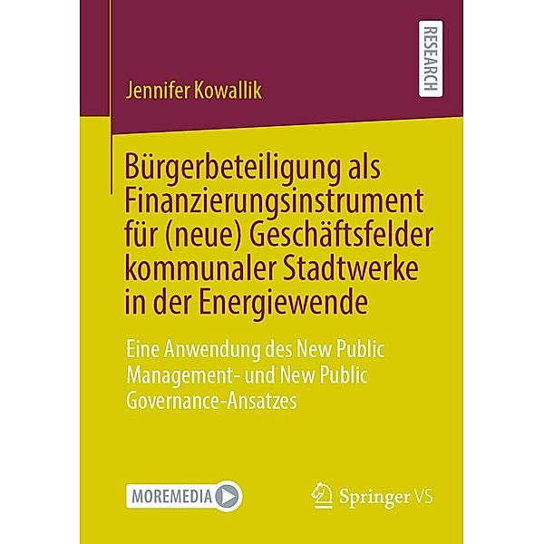 Bürgerbeteiligung als Finanzierungsinstrument für (neue) Geschäftsfelder kommunaler Stadtwerke in der Energiewende, Jennifer Kowallik