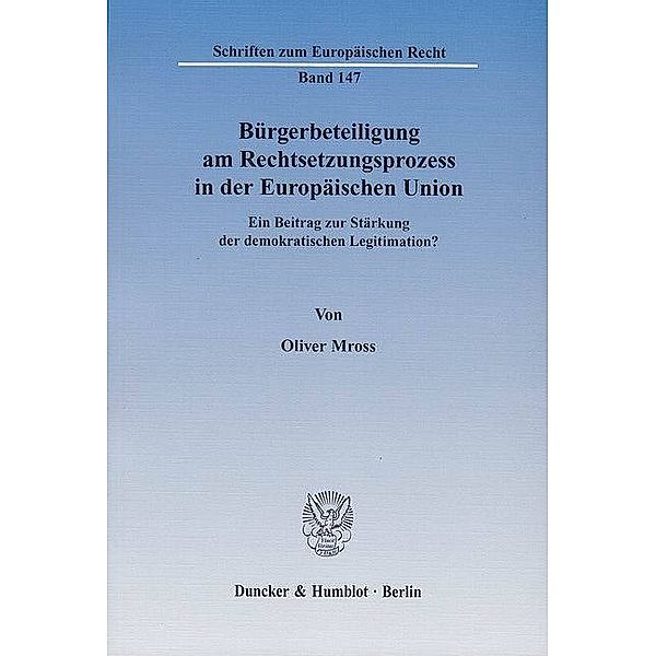 Bürgerbeteiligung am Rechtsetzungsprozess in der Europäischen Union, Oliver Mross