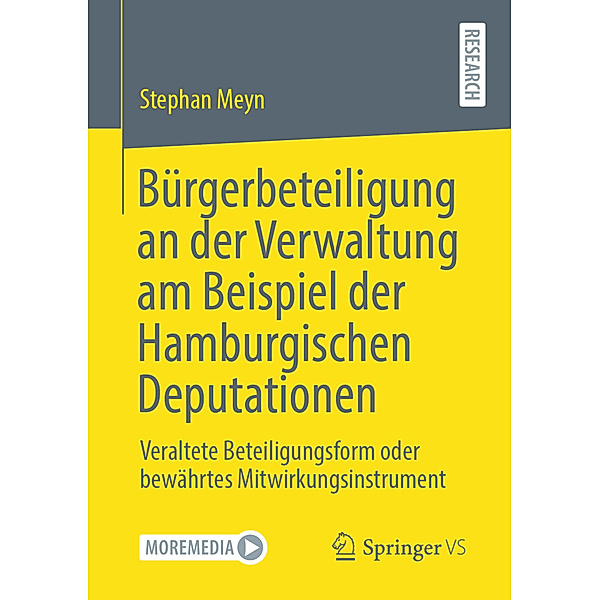 Bürgerbeteiligung an der Verwaltung am Beispiel der Hamburgischen Deputationen, Stephan Meyn