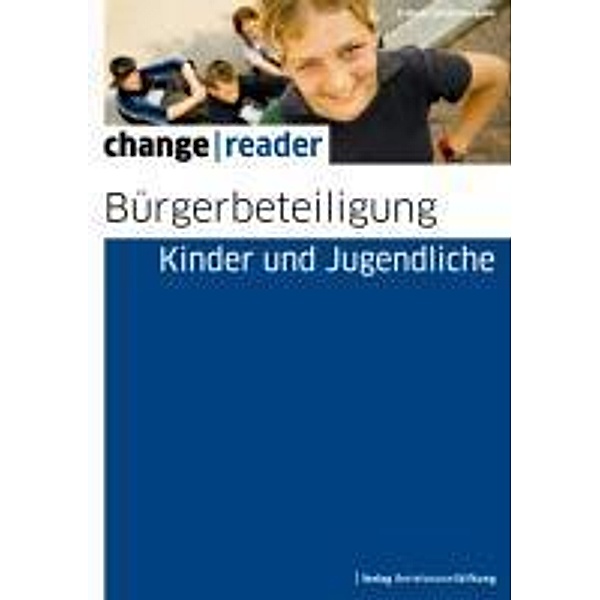 Bürgerbeteiligung - Kinder und Jugendliche / change reader