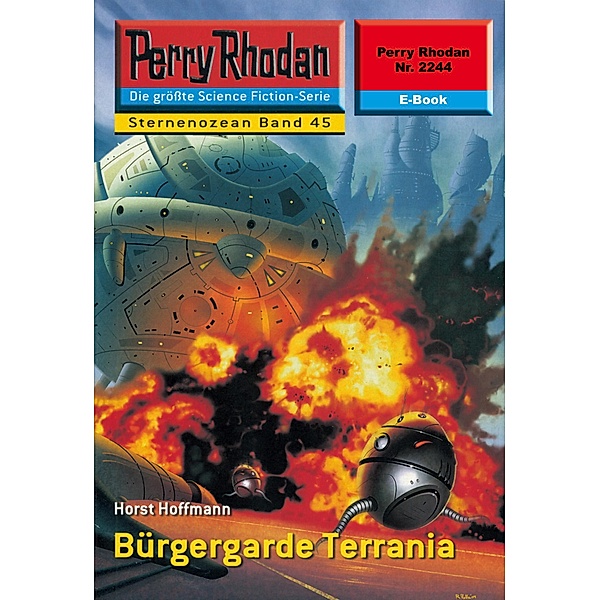 Bürgergarde Terrania (Heftroman) / Perry Rhodan-Zyklus Der Sternenozean Bd.2244, Horst Hoffmann
