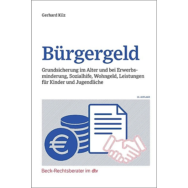 Bürgergeld / dtv-Taschenbücher Beck Rechtsberater, Gerhard Kilz