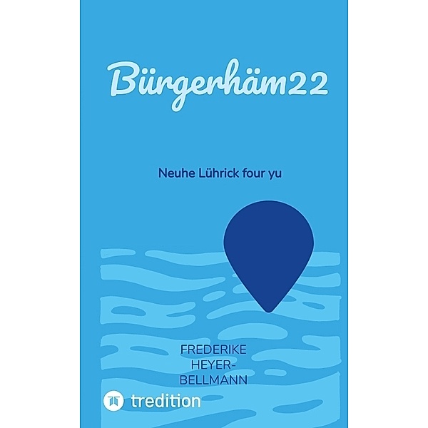 Bürgerhäm22, Frederike Heyer-Bellmann