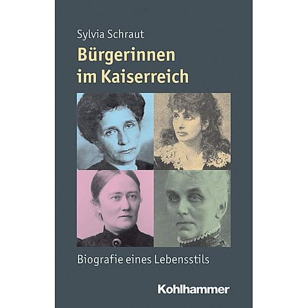 Bürgerinnen im Kaiserreich, Sylvia Schraut