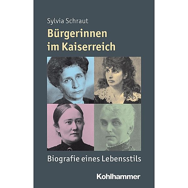 Bürgerinnen im Kaiserreich, Sylvia Schraut