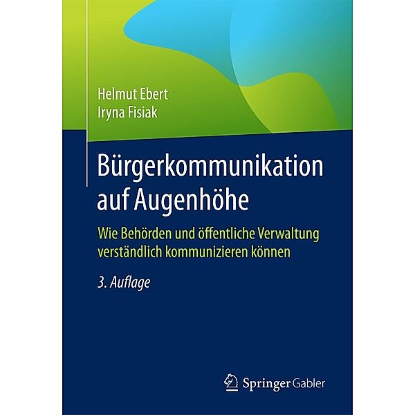 Bürgerkommunikation auf Augenhöhe, Helmut Ebert, Iryna Fisiak